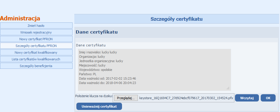 aplikacja. W okienku Dane certyfikatu pojawią się podstawowe informacje o posiadanym certyfikacie PFRON.
