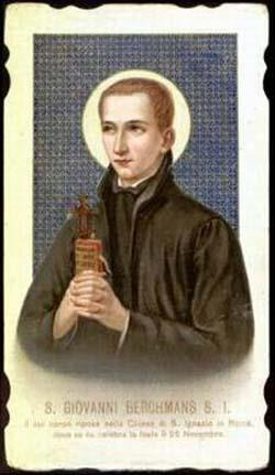 w. Jan Berchmans - XVII wiek (Belgia). Flamandczyk, wyniesiony na ołtarze w 1887 roku. Wyróżniał się serdecznym nabożeństwem do Najświętszej Eucharystii.