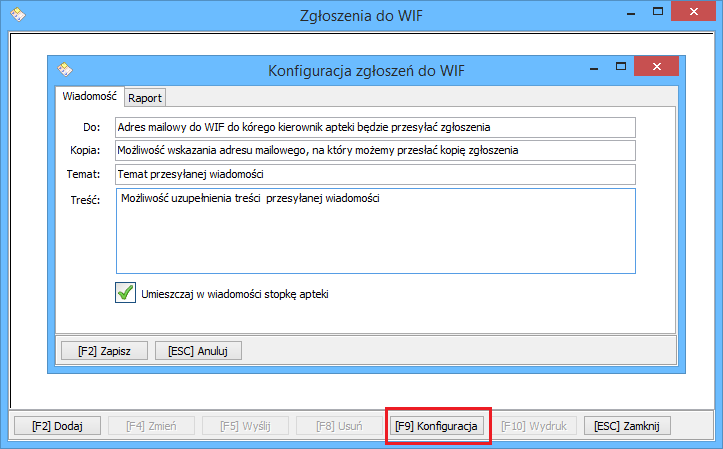 Pakiet zmian w systemie KS- - lipiec 2015 r. KS- Konfiguracja zgłoszeń do WIF dostępnego z poziomu okna Zgłoszenia do WIF - F9 Konfiguracja uzupełnić niezbędne dane. Rys.