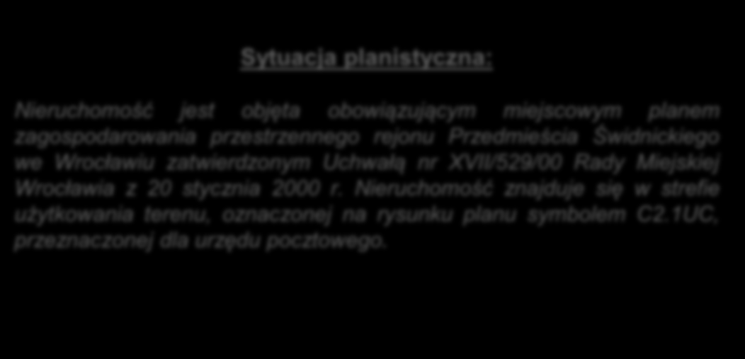 Grunt: Nieruchomość ma kształt regularny, zbliżony do trapezu o relacji boków 1:2. Jej północna granica przylega do drogi publicznej ul.