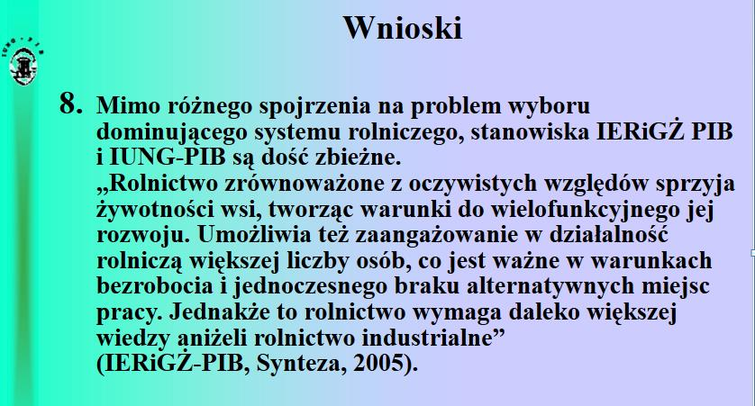 W Polsce powinno dominować Rolnictwo Zrównoważone W Polsce powinno