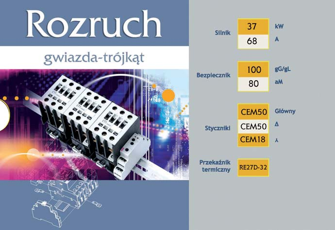 rozruchu silnikûw gwiazda ñ trûjkπt oraz przy rozruszniku z oøonym z wy πcznika silnikowego oraz stycznika. W czíúci dotyczπcej rozrusznika (rys.