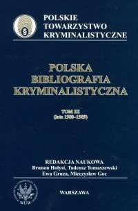 Polska Bibliografia Kryminalistyczna t.