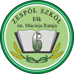 Załącznik do Uchwały Nr XLII/300/10 Rady Powiatu w Ełku z dnia 18 lutego 2010 r. Zespół Szkół nr 6 im.