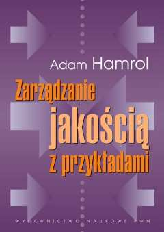 Wprowadzenie Podstawowa literatura Prussak W. (2006), Zarządzanie jakością. Wybrane elementy, Wydawnictwo PP, Poznań. Hamrol A.