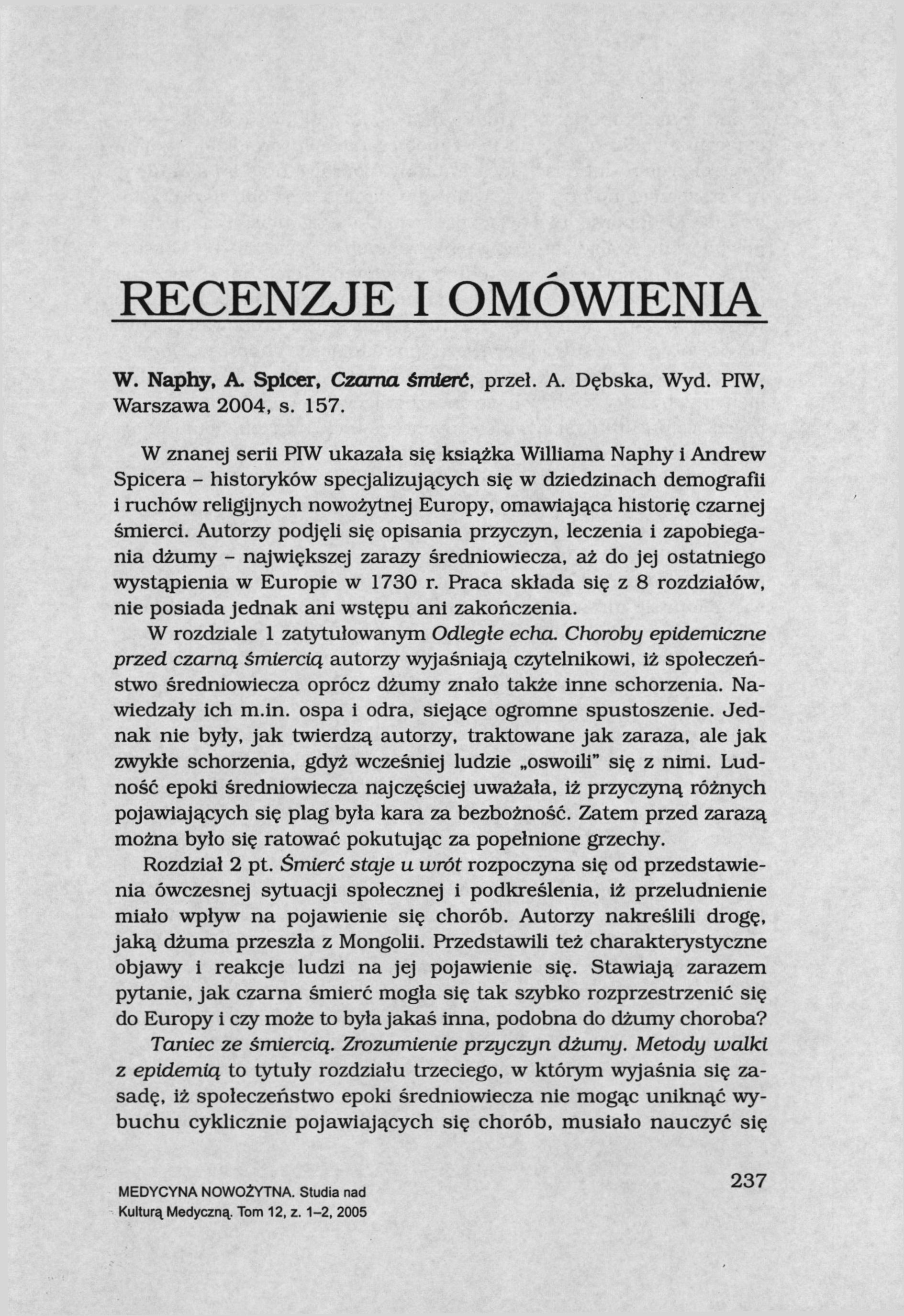 RECENZJE I OMÓWIENIA W. Naphy, A. Spicer, Czarna śmierć, przel. A. Dębska, Wyd. PIW, Warszawa 2004, s. 157.
