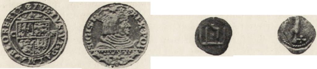 Obok dawnych denarów, półgroszy i groszy pojawiły się grosze potrójne zwane trojakami i grosze sześciokrotne zwane szóstakami (ryc. 149).