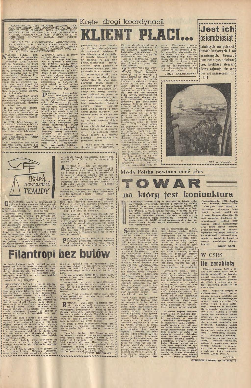 KOOIRDYNACJA JEST SLOWEM MOONYM TAK, JAK POWIEDZMY, MINISPODNICZKA SĄ JEDNAK MIĘDZY TYMI SŁOWAMI DUZE ROZNICE MINI SPÓDNICZKI MOZNA KUPIC W HANDLU USPOLECZ NIONYM KOORDYNACJA ZAS, PRzyNAJMNIEJ W