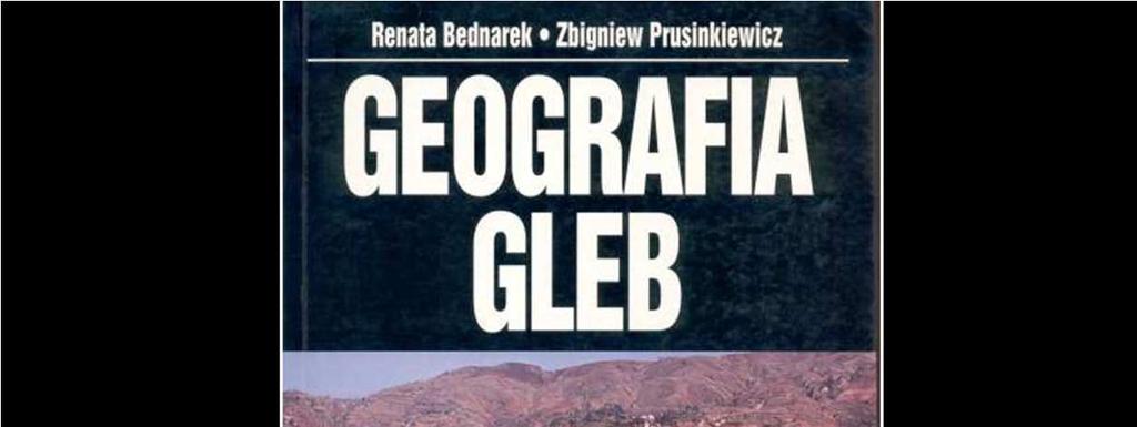 Gleboznawstwo jest waŝnym składnikiem wykształcenia przyrodnika i włączone