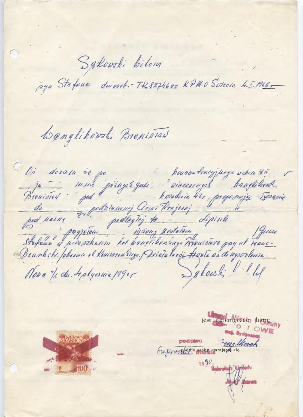 X Zeznanie śmiadka Ja, Obywatel 7 7, 3. 3. /9 /p x. /ffo e u i '/j7 a / n a z w i s k o i im ię data u r o d z e n ia i m ie js c o w o ś ć / syn Córka d o w. osob.