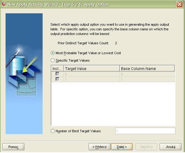 Upewnij się, że w kolejnym kroku wybrana jest opcja Most Probable Target Value or Lowest Cost (dla każdej