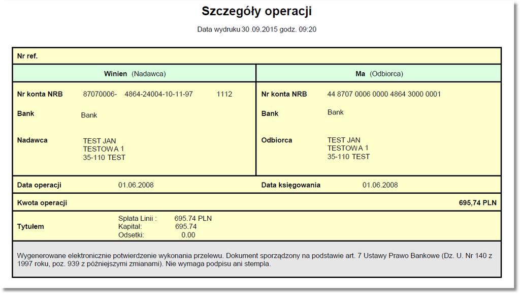 Rozdział 8 Przeglądanie historii operacji na rachunku Wydruk szczegółów operacji składa się z następujących elementów: 1.