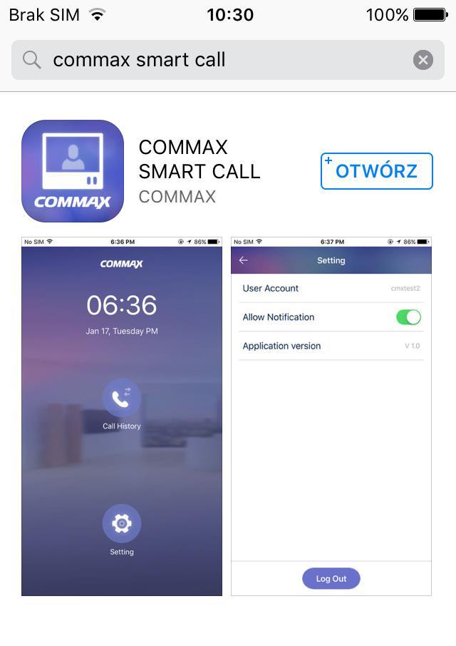 Konfiguracja połączenia z urządzeniem mobilnym (system Android lub ios) Do komunikacji pomiędzy monitorem CDV-70UX a urządzeniem mobilnym służy darmowa aplikacja COMMAX SMART CALL Aplikację można
