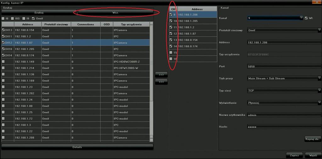 4.2 Automatyczne dodawanie kamer IP Zaznacz kanały które mają zostać dodane, a następnie kliknij Zapisz, aby zapisać.