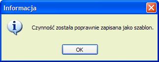 nowych czynności. W dolnym prawym rogu widoku kreatora znajduje się przycisk Zapisz jako szablon.