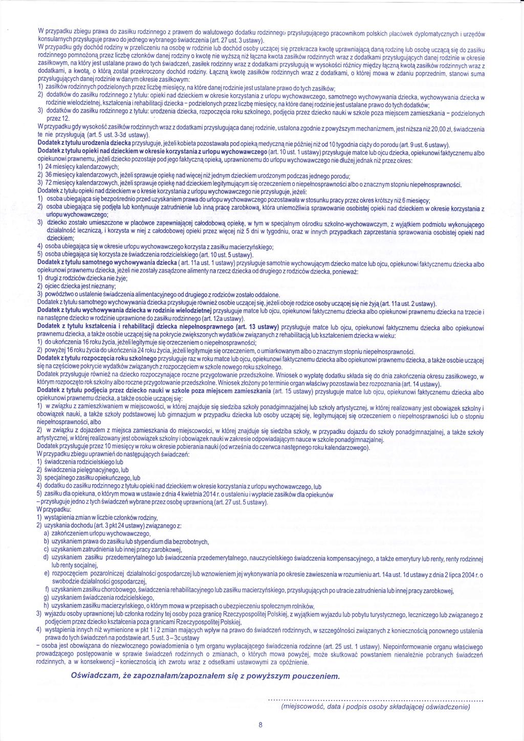 W pzypadku zbiegu prawa d zasiku rdzinneg z prawem d walutweg ddatku rdzinnegcj przysugujceg pracwnikm plskich placówek dyplmatycznych i urzdów knsularnych pzysuguje praw djedneg wybraneg wiadczenia