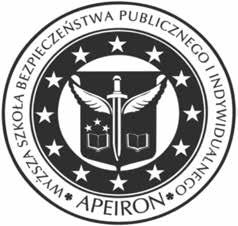 Wyższa Szkoła Bezpieczeństwa Publicznego i Indywidualnego Apeiron w Krakowie KULTURA BEZPIECZEŃSTWA NAUKA PRAKTYKA REFLEKSJE KBNPR