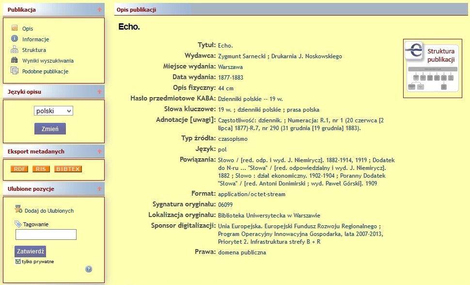 Od skryptoriów po nowe media zbiorów bibliotecznych zapoznać się można m.in. w serwisie Federacji Bibliotek Cyfrowych 16 czy Cyfrowej Biblioteki Narodowej POLONA 17.