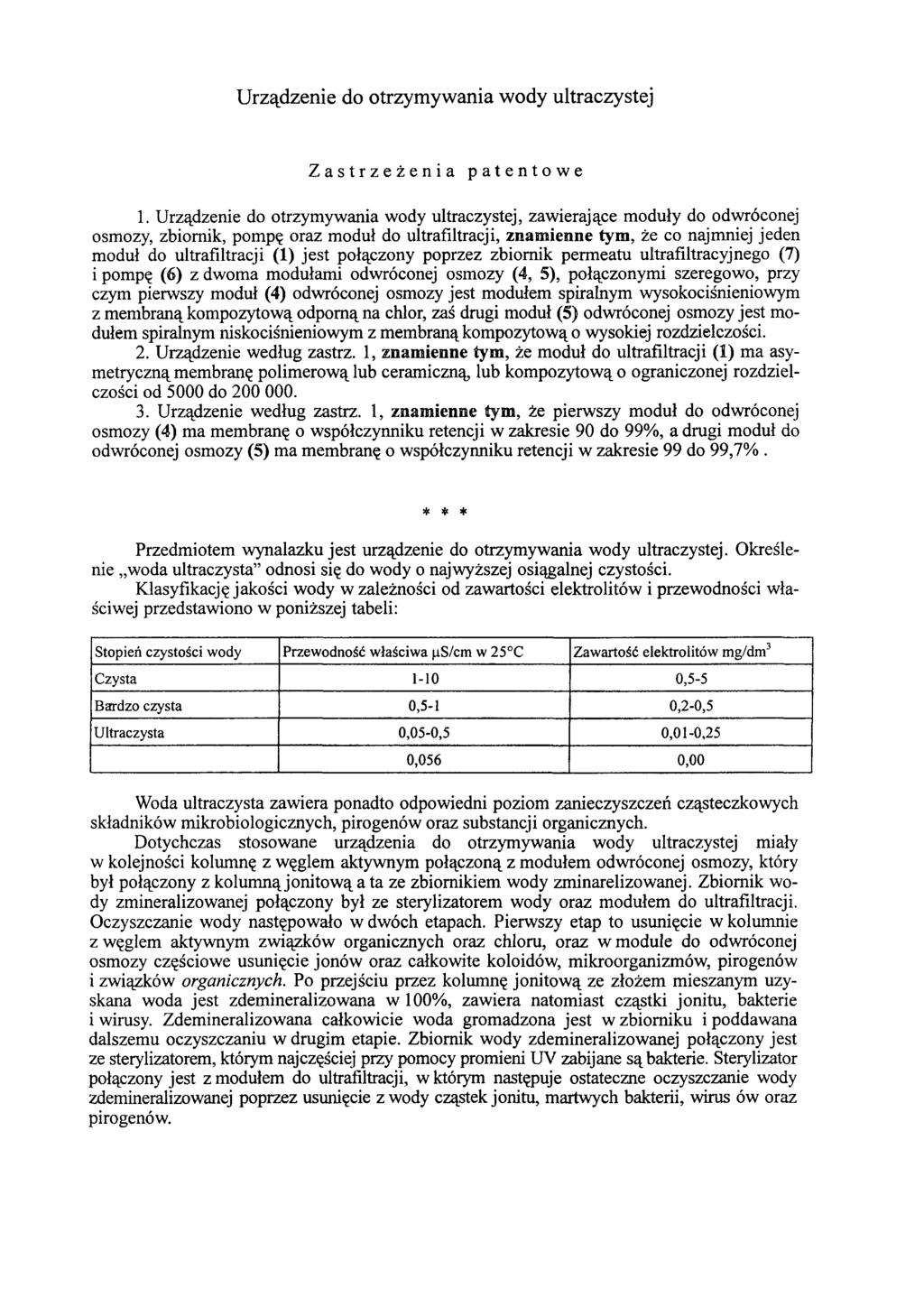 Urządzenie do otrzymywania wody ultraczystej Zastrzeżenia patentowe 1.