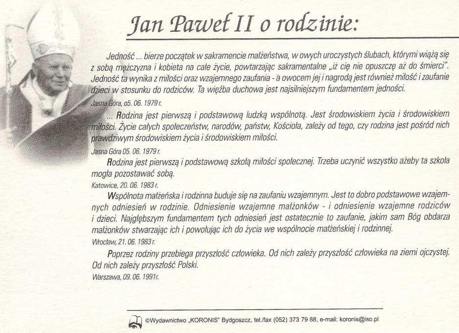1920 2005 Wadowice. Od tego, jaka jest rodzina, zależy naród Jan Paweł II.