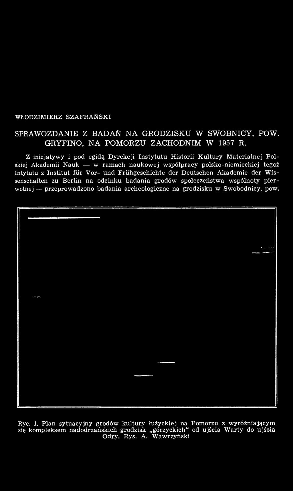 Akademie der Wissenschaften zu Berlin na odcinku badania grodów społeczeństwa wspólnoty pierwotnej