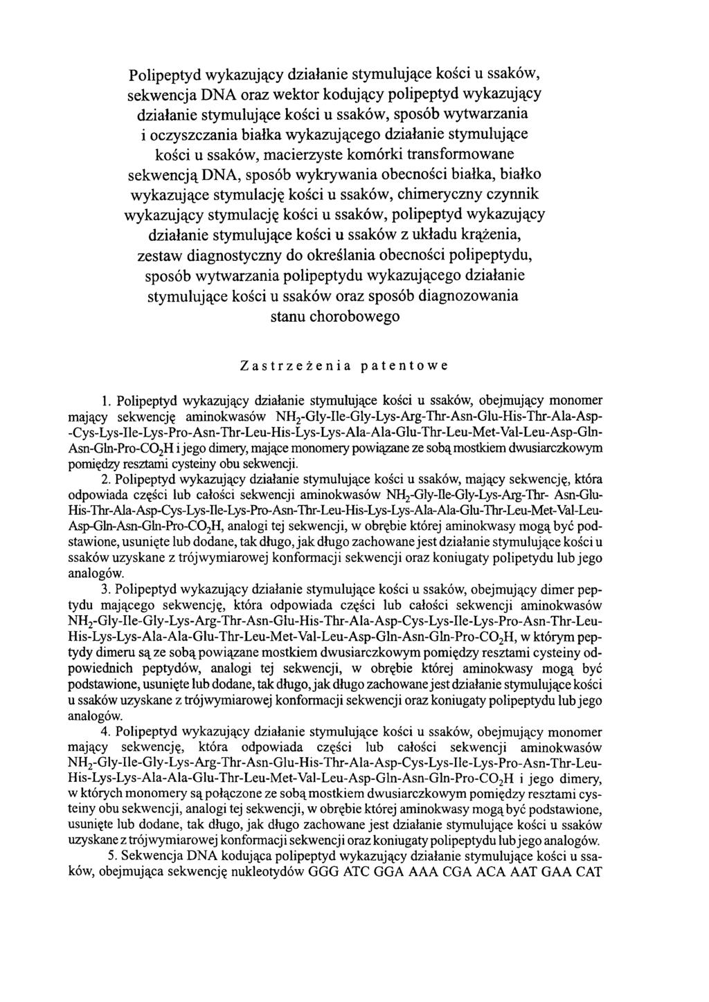 Polipeptyd wykazujący działanie stymulujące kości u ssaków, sekwencja DNA oraz wektor kodujący polipeptyd wykazujący działanie stymulujące kości u ssaków, sposób wytwarzania i oczyszczania białka