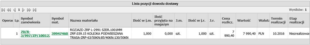 Jeśli Ilość w j.r. zostanie zmieniona, to przepiszę się taka sama ilość do kolumny Ilość w j.m. (8) Cena rozlicz. w przypadku zamówienia wystawionego w jednostce j.r. nazwą kolumny będzie Cena rozlicz.