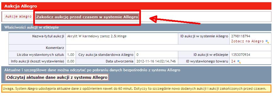 aukcjach towarów, możemy zakończyć wybrane aukcje.