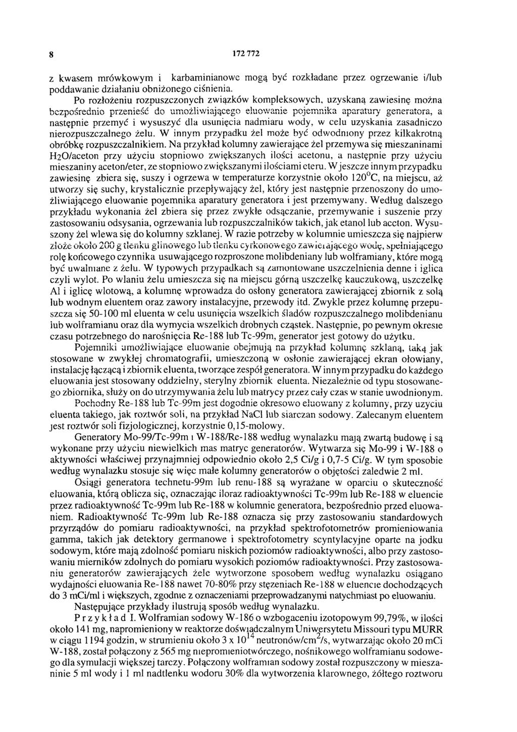 8 172 772 z kwasem mrówkwym i karbaminianwe mgą być rzkładane przez grzewanie i/lub pddawanie działaniu bniżneg ciśnienia.