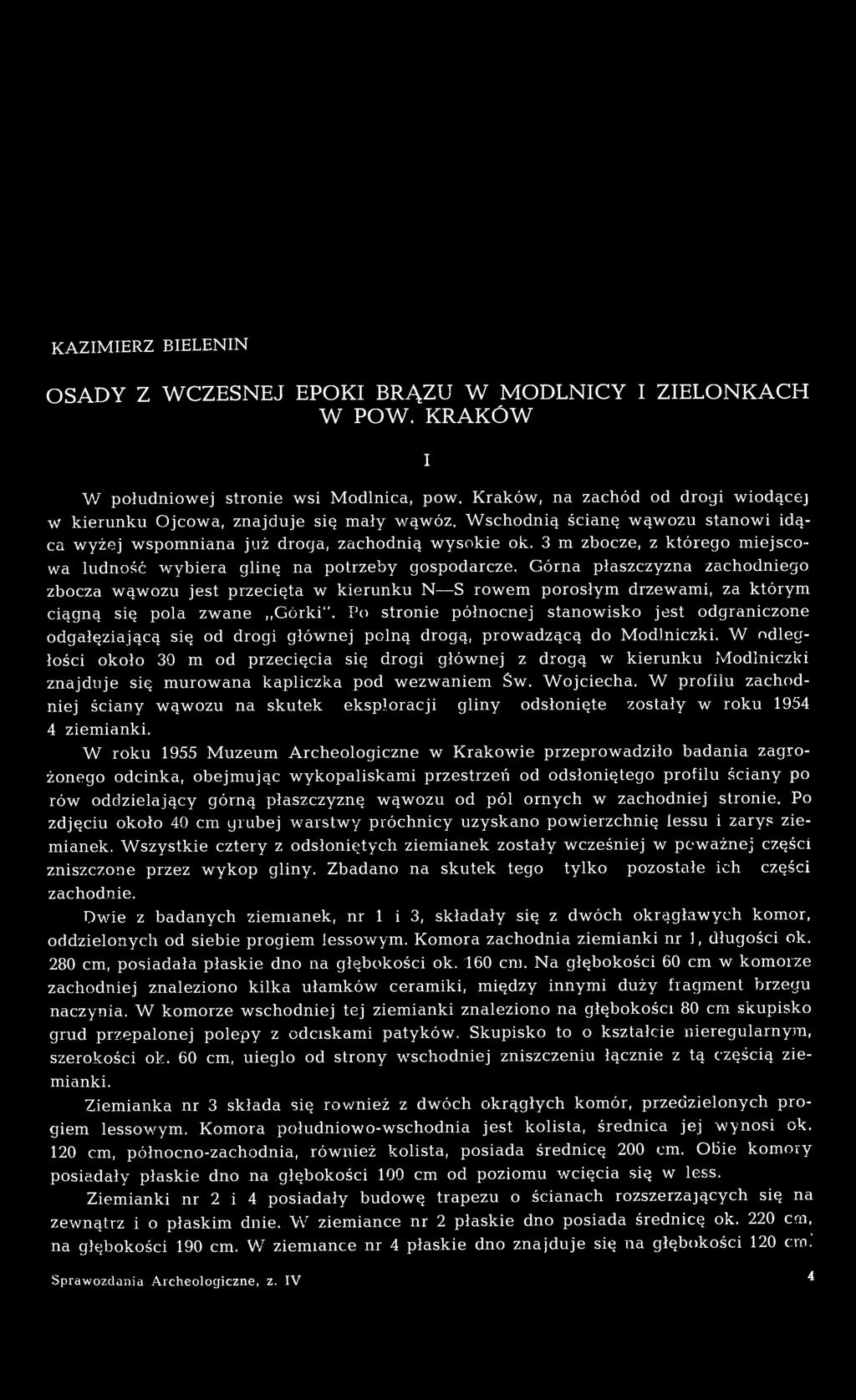 3 m zbocze, z którego miejscowa ludność wrybiera glinę na potrzeby gospodarcze.