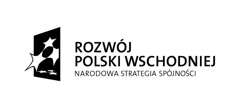 Projekt współfinansowany przez Unię Europejską ze środków Europejskiego Funduszu Rozwoju Regionalnego w ramach Programu Operacyjnego Rozwój Polski Wschodniej na lata 2007-2013 Załącznik do uchwały nr