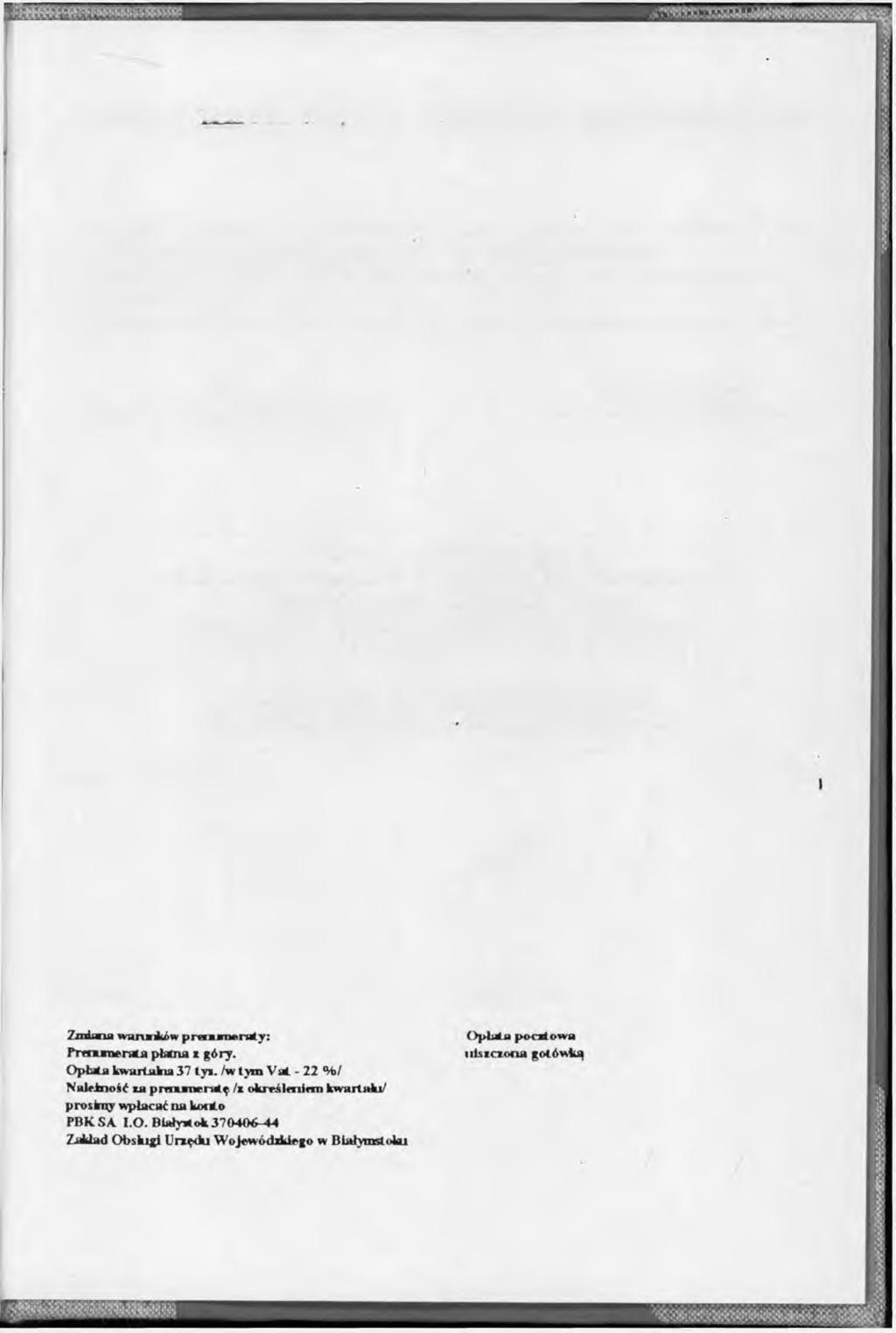 9 1. Porozumienie zawarte na czas określony tj. do dnia 31 grudnia 1996 r.