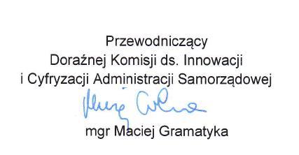 Porządek obrad. 1. Otwarcie posiedzenia. 2. Porządek obrad. 3. Przyjęcie protokołu z posiedzenia Doraźnej Komisji ds. Innowacji i Cyfryzacji Administracji Samorządowej w dniu 11 września 2014 r. 4.