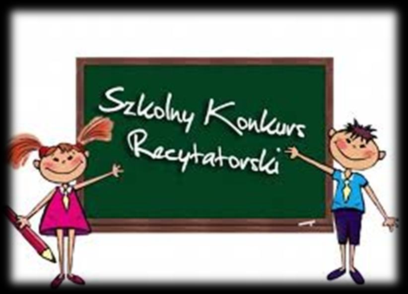 SZKOLNY KONKURS RECYTATORSKI dla