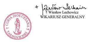 C R E D O I m p r i m a t u r Niniejszym, na podstawie nihil obstat z dnia 29 stycznia 2013 roku, udzielonego przez ks. dr. hab. Janusza Królikowskiego, prof.