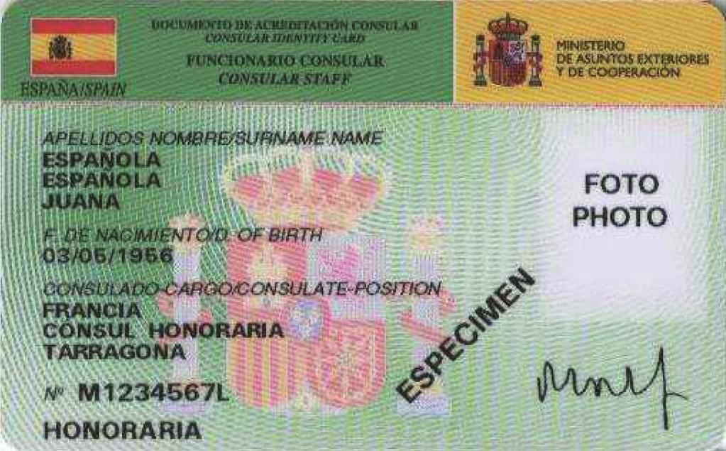 C 255/6 LEGITYMACJA KONSULA HONOROWEGO Documento de acreditación consular (dokument akredytacji konsularnej) z oznaczeniem Funcionario consular (urzędnik konsularny)