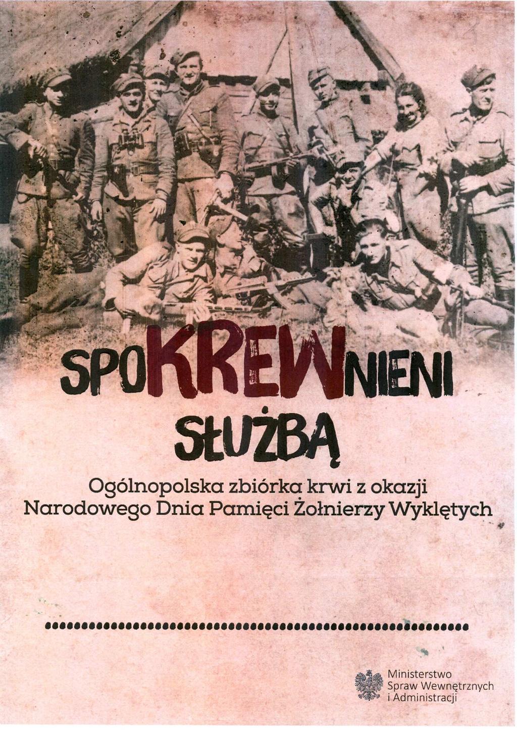 Akcja ta związana jest z dniem 1 marca, w którym obchodzimy Narodowy Dzień Pamięci Żołnierzy Wyklętych - święto państwowe ustanowione w 2011 r.