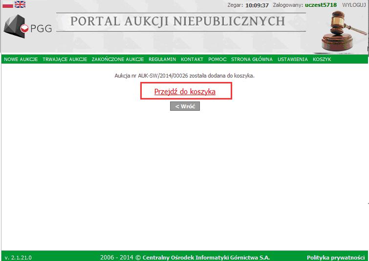 W kolejnym kroku pokazywana jest zawartość koszyka. Po wybraniu widoku należy nacisnąć przycisk Licytacja.