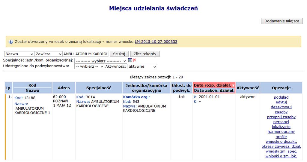 W danych podstawowych miejsca, zmodyfikować aktualną lokalizację wybierając nową pozycję przy pomocy słownika. 3. Wybrać opcję.