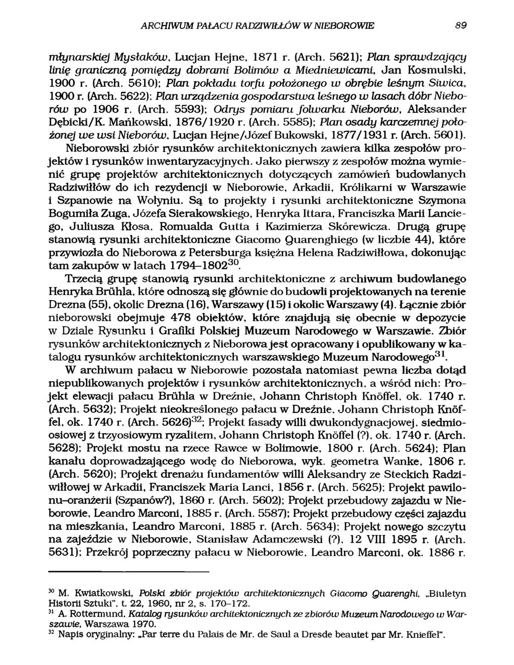 ARCHIWUM PAŁACU RADZIWIŁŁÓW W NIEBOROWIE 89 młynarskiej Mysłaków, Lucjan Hejne, 1871 r. (Arch. 5621); Plan sprawdzający linię graniczną pomiędzy dobrami Bolimów a Miedniewicami, Jan Kosmulski, 1900 r.