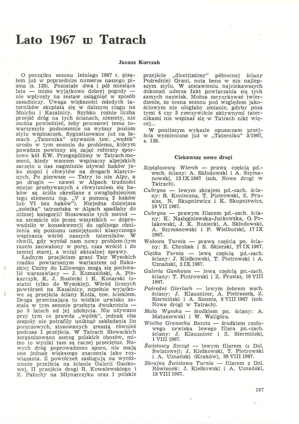 Lato 1967 UD Tatrach Janusz Kurczab O początku sezonu letniego 1967 r. pisałem już w poprzednim numerze naszego pisma (s. 138).