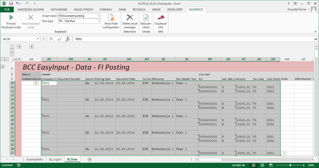 Testowanie jednego z przykładowych skoroszytów EasyInput - 4/5 Dostosowanie przykładowego skoroszytu arkusz EI_Data Obszar komunikatów może być wyczyszczony ręcznie lub za pomocą tego przycisku