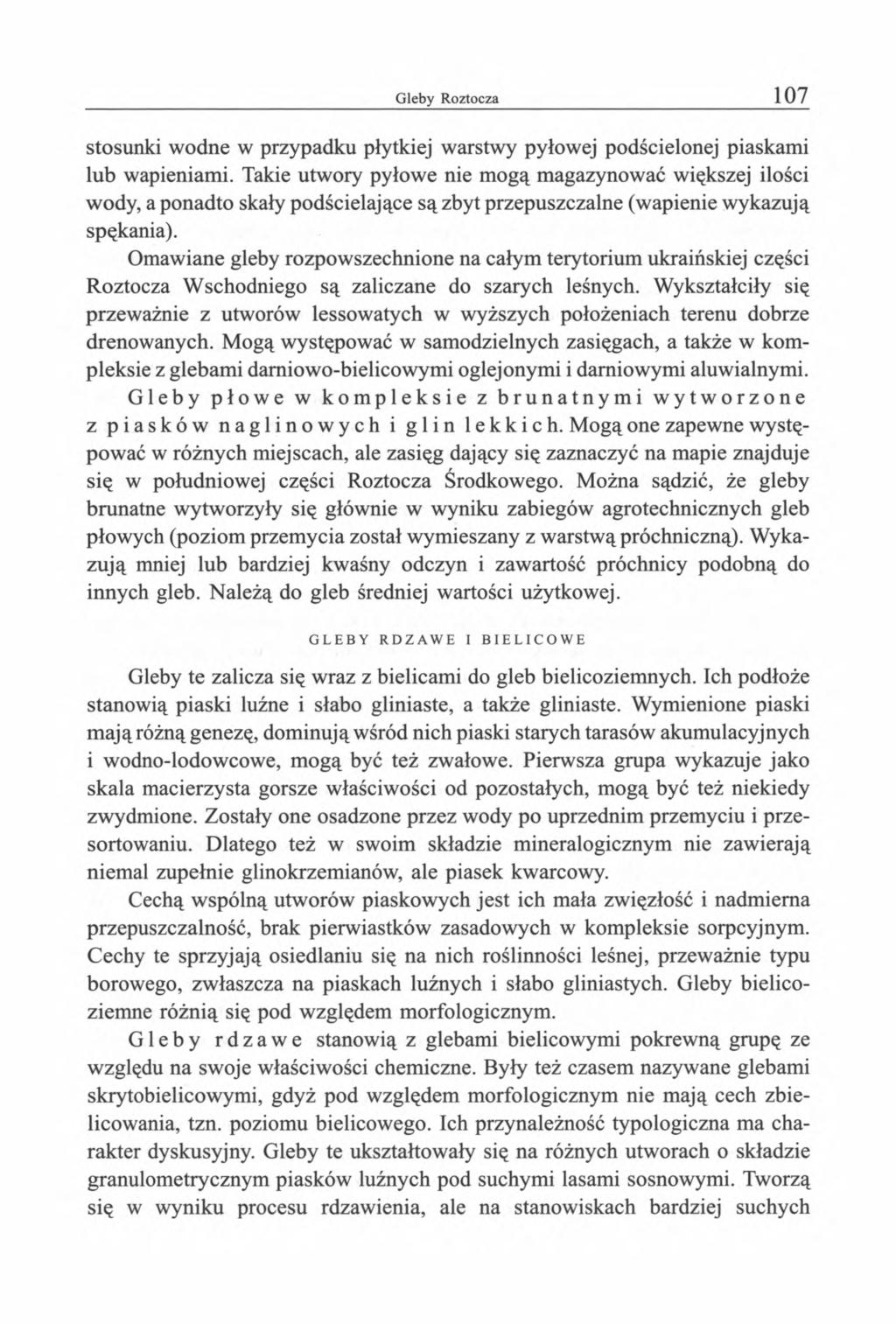 stosunki wodne w przypadku płytkiej warstwy pyłowej podścielonej piaskami lub wapieniami.