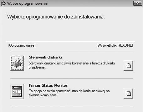 Wybierz opisywane urządzenie i kliknij przycisk [Dalej]. *Powyższe okno pojawi się podczas korzystania z płyty CD-ROM "Disc ". Kliknij przycisk [Instalacja typowa].