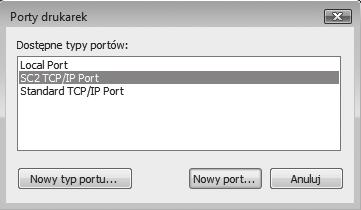 ZMIANA PORTU 4 Wybierz [SC TCP/IP Port], a następnie kliknij przycisk [Nowy port]. 5 Utwórz nowy port.