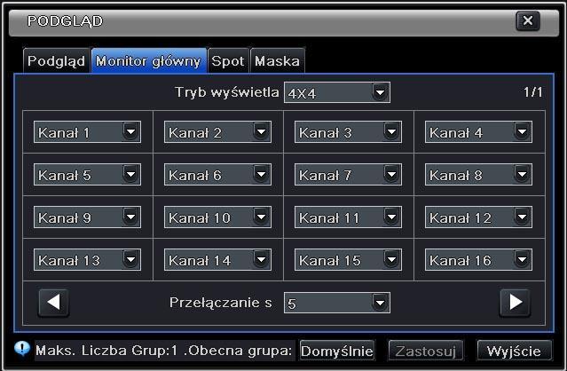 5.2.2. Monitor główny Menu główne Ustawienia Podgląd Monitor Główny Tryb wyświetlania: Wybierz tryb wyświetlania i kolejnośc kamer Przełączanie s: czas pomiędzy przełączeniem