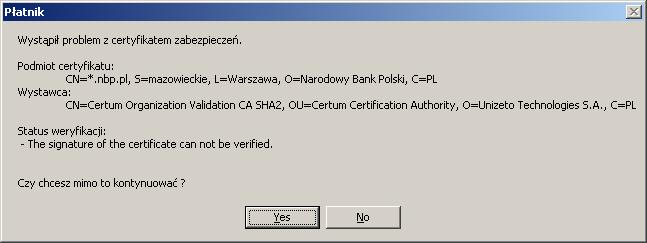 Aktualizacja list TSL W trakcie pobierania/aktualizacji list TSL na systemie windows 2003 mogą pojawić się komunikaty z informacją o niemożliwości weryfikacji certyfikatu używanego do