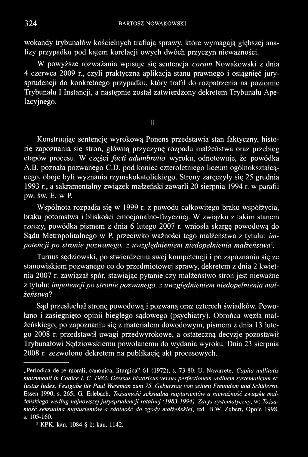 , czyli praktyczna aplikacja stanu prawnego i osiągnięć jurysprudencji do konkretnego przypadku, który trafił do rozpatrzenia na poziomie Trybunału I Instancji, a następnie został zatwierdzony