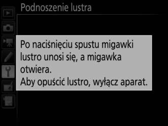 4 Naciśnij J. Na monitorze zostanie wyświetlony komunikat widoczny po prawej stronie, a na wyświetlaczu LCD i w wizjerze będzie widoczny rząd kresek.