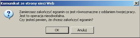 Komunikat dotyczący potwierdzenia zakończenia egzaminu Po zakończeniu egzaminu